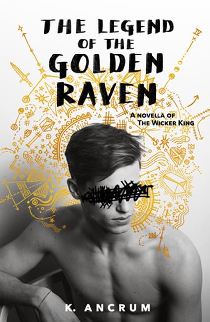 The Legend of the Golden Raven - K. Ancrum - ebook