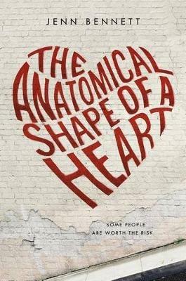 The Anatomical Shape of a Heart - Jenn Bennett - cover