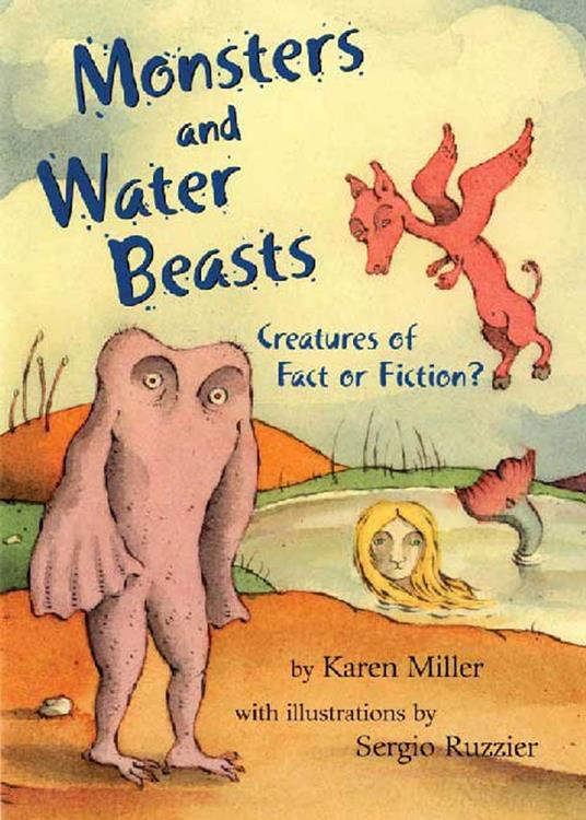 Monsters and Water Beasts - Karen Miller,Sergio Ruzzier - ebook