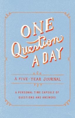 One Question a Day: A Five-Year Journal - Aimee Chase - cover