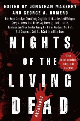 Nights of the Living Dead: An Anthology - Jonathan Maberry,George A. Romero - cover