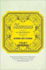 Havana: Autobiography of a City