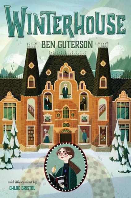 Winterhouse - Ben Guterson,Chloe Bristol - ebook