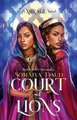 Court of Lions: A Mirage Novel