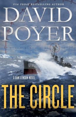 The Circle: A Dan Lenson Novel - David Poyer - cover