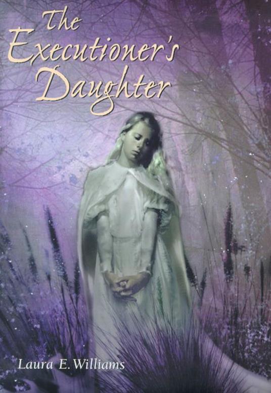 The Executioner's Daughter - Laura E. Williams - ebook