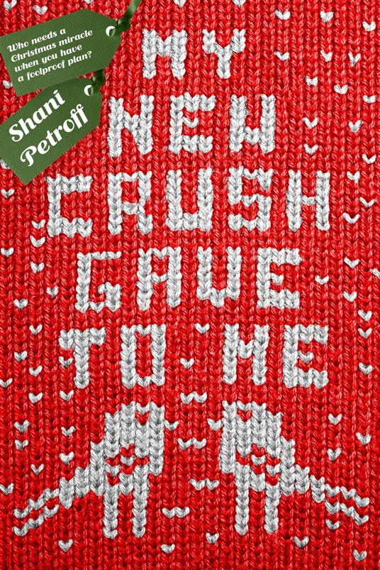 My New Crush Gave to Me - Shani Petroff - ebook