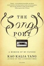 The Song Poet: A Memoir of My Father