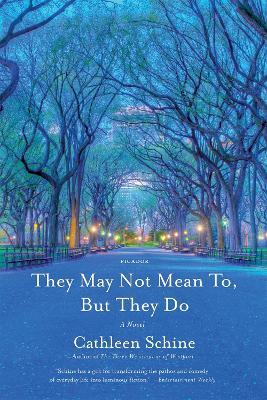They May Not Mean To, But They Do - Cathleen Schine - cover
