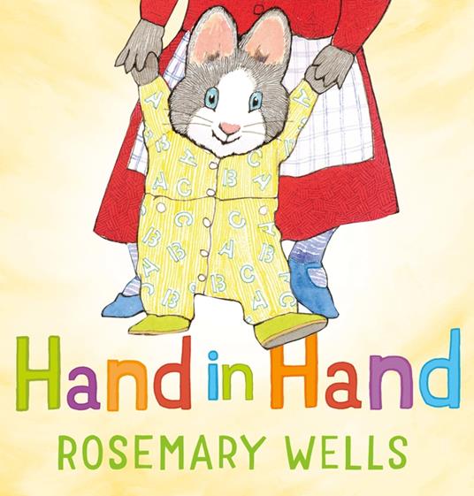 Hand in Hand - Rosemary Wells - ebook