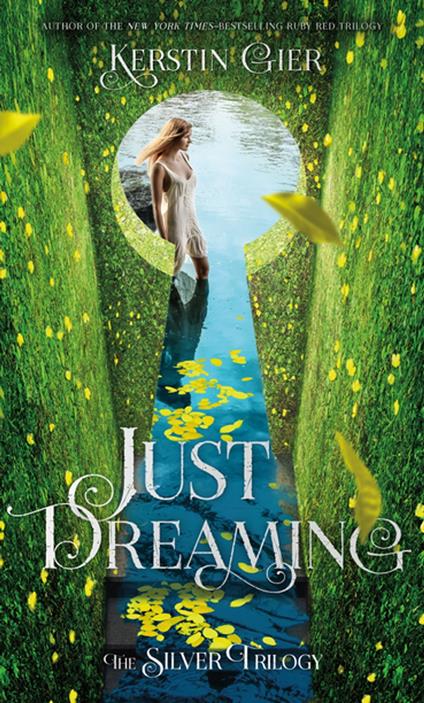 Just Dreaming - Kerstin Gier,Anthea Bell - ebook