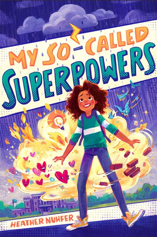 My So-Called Superpowers - Heather Nuhfer,Simini Blocker - ebook
