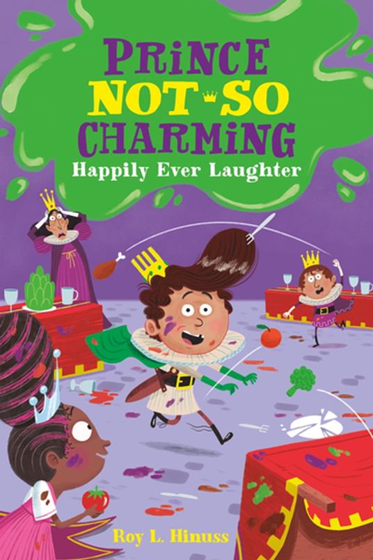 Prince Not-So Charming: Happily Ever Laughter - Roy L. Hinuss,Matt Hunt - ebook