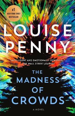 THE MADNESS OF CROWDS - LOUISE PENNY - cover