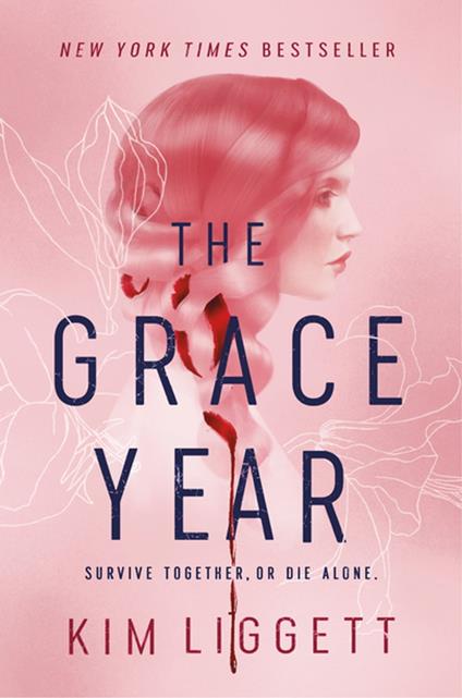 The Grace Year - Kim Liggett - ebook
