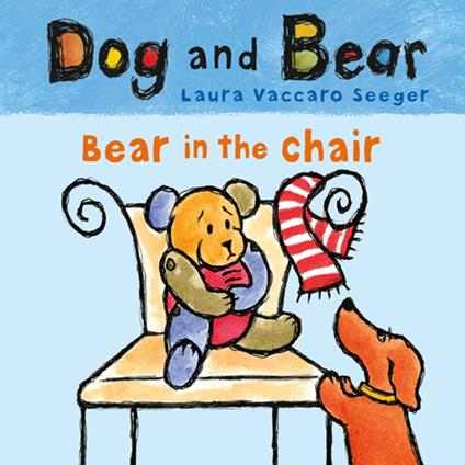 Bear in the Chair - Laura Vaccaro Seeger - ebook
