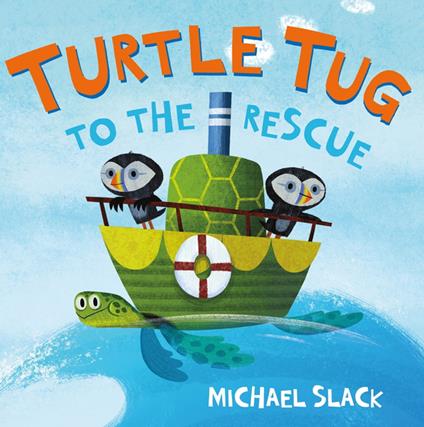 Turtle Tug to the Rescue - Michael Slack - ebook