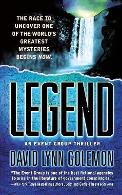 Legend: An Event Group Thriller - David L Golemon - cover
