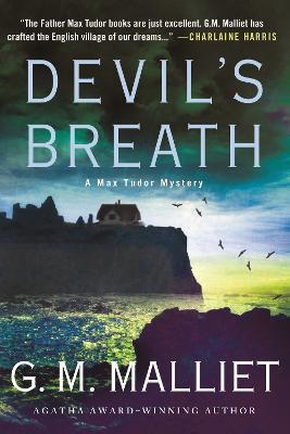 Devil's Breath: A Max Tudor Mystery - G. M. Malliet - cover