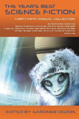 The Year's Best Science Fiction: Thirty-Fifth Annual Collection - Gardner Dozois - cover