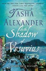 In the Shadow of Vesuvius: A Lady Emily Mystery