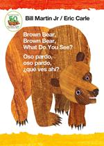 Brown Bear, Brown Bear, What Do You See? / Oso pardo, oso pardo, ¿qué ves ahí? (Bilingual board book - English / Spanish)