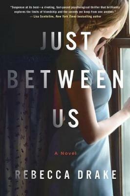 Just Between Us - Rebecca Drake - cover