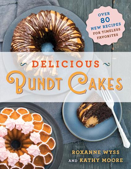 Delicious Bundt Cakes