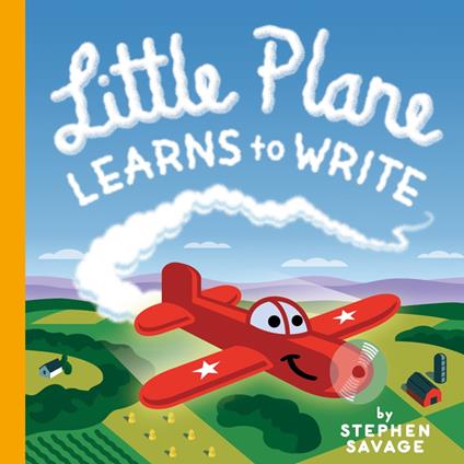 Little Plane Learns to Write - Stephen Savage - ebook
