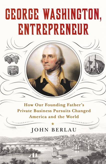 George Washington, Entrepreneur