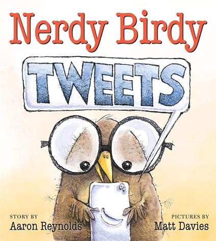 Nerdy Birdy Tweets - Aaron Reynolds,Matt Davies - ebook