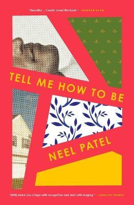 Tell Me How to Be - Neel Patel - cover