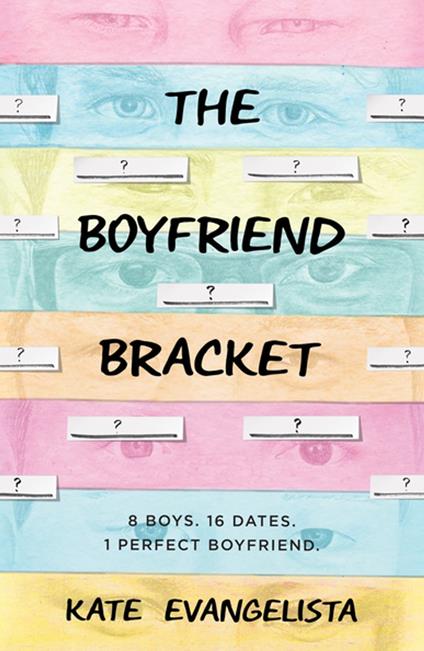 The Boyfriend Bracket - Kate Evangelista - ebook