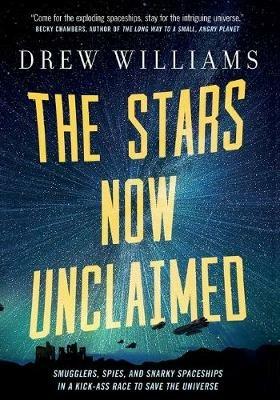 The Stars Now Unclaimed - Drew Williams - cover