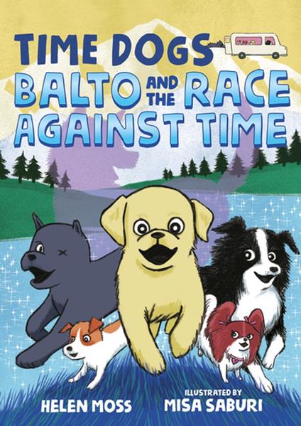 Time Dogs: Balto and the Race Against Time - Helen Moss,Misa Saburi - ebook