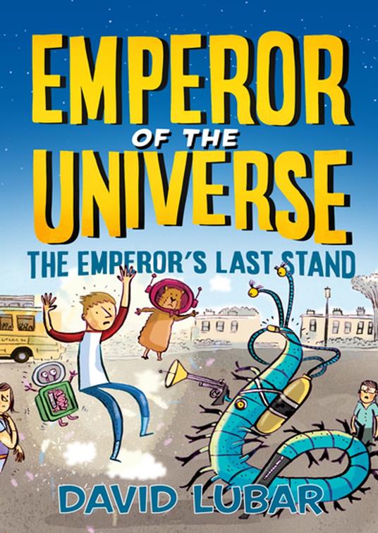 The Emperor's Last Stand - David Lubar - ebook