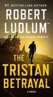 The Tristan Betrayal - Robert Ludlum - cover