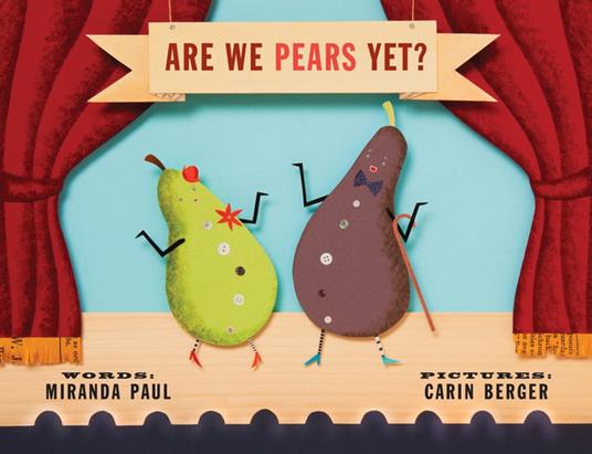 Are We Pears Yet? - Miranda Paul,Carin Berger - ebook
