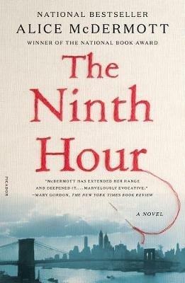 The Ninth Hour - Alice McDermott - cover