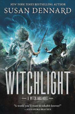Witchlight: A Witchlands Novel - Susan Dennard - cover