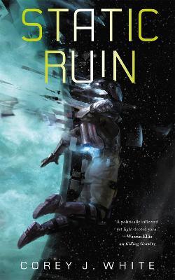 Static Ruin: Voidwitch Saga #3 - Corey J. White - cover