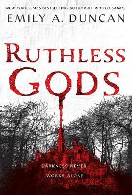 Ruthless Gods - Emily A. Duncan - cover