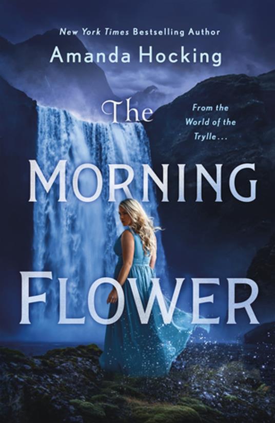 The Morning Flower - Amanda Hocking - ebook