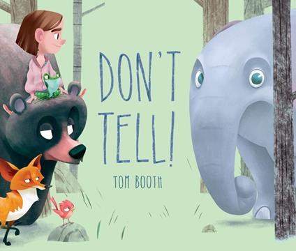 Don't Tell! - Tom Booth - ebook