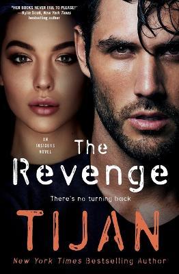 The Revenge: An Insiders Novel - Tijan - cover