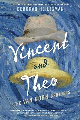 Vincent and Theo - DEBORAH HEILIGMAN - cover