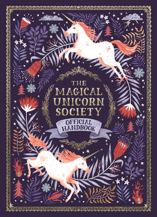 The Magical Unicorn Society Official Handbook - Selwyn E. Phipps,Helen Dardik,Harry Goldhawk,Zanna Goldhawk - ebook