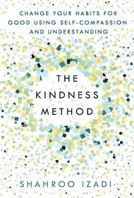 Kindness Method - Shahroo Izadi - cover