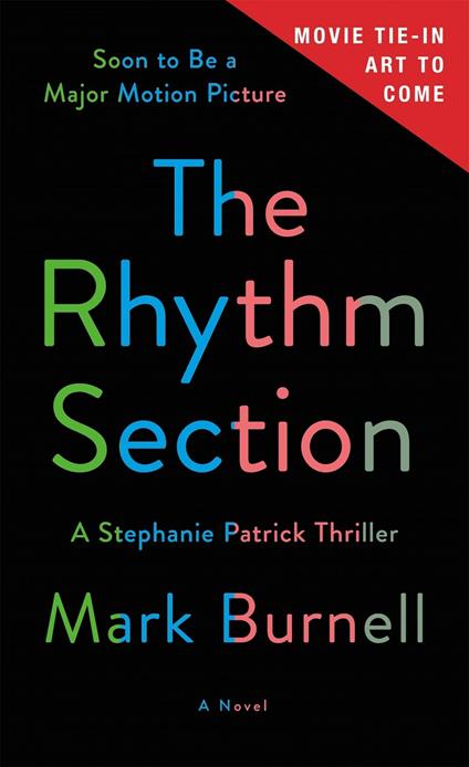The Rhythm Section: A Stephanie Patrick Thriller - Mark Burnell - cover