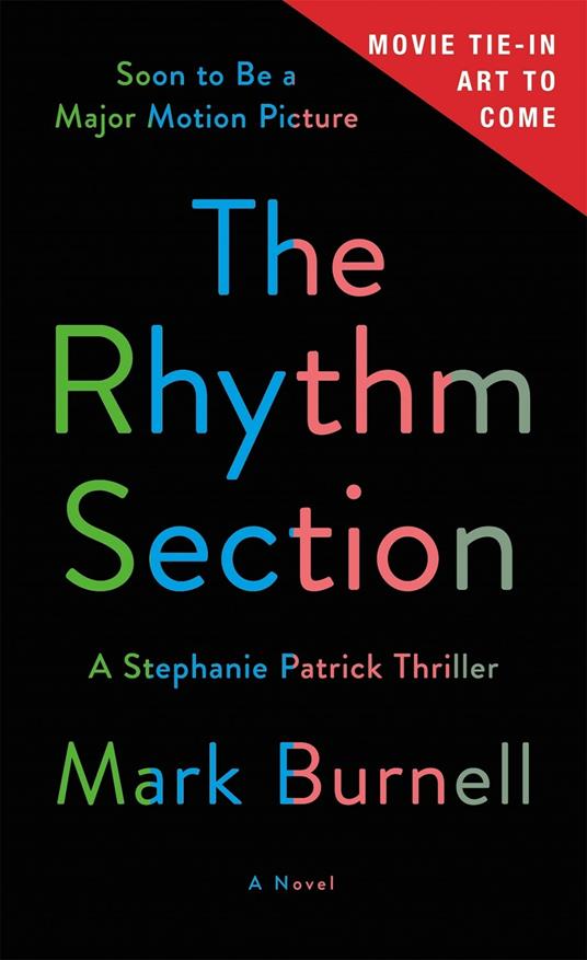 The Rhythm Section: A Stephanie Patrick Thriller - Mark Burnell - cover
